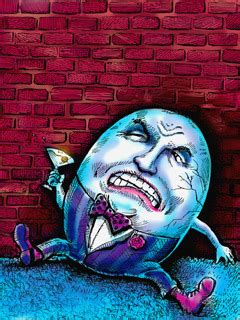 Haunted by Humpty Dumpty: The Sinister Curse That Plagues a Company